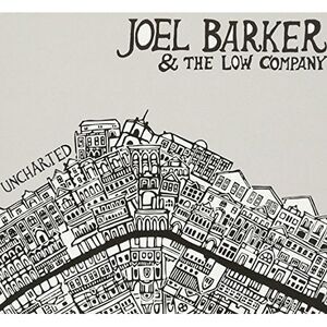 Barker,Joel & Low Company - Uncharted  CD